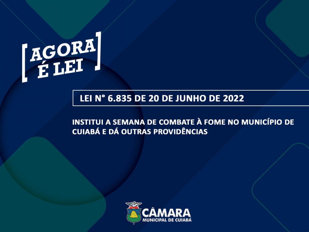 Agora é lei Semana de Combate à Fome em Cuiabá