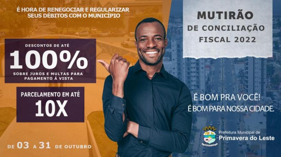 31 de outubro é o último dia do Mutirão de Conciliação Fiscal