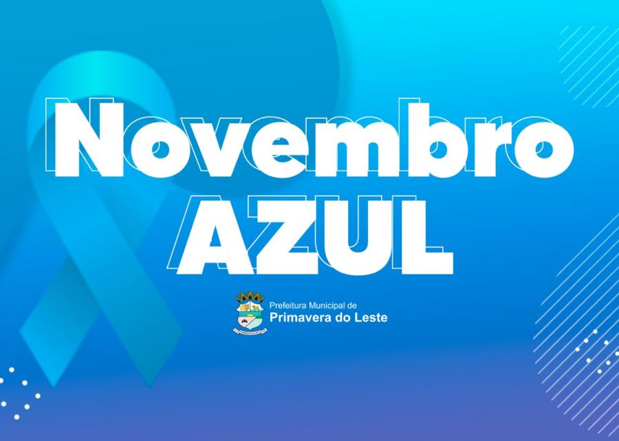 Campanha “Novembro Azul” conscientiza sobre o câncer de próstata