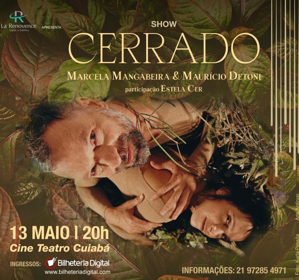 Show Cerrado com Marcela Mangabeira e Mauricio Detoni estreia em Cuiabá