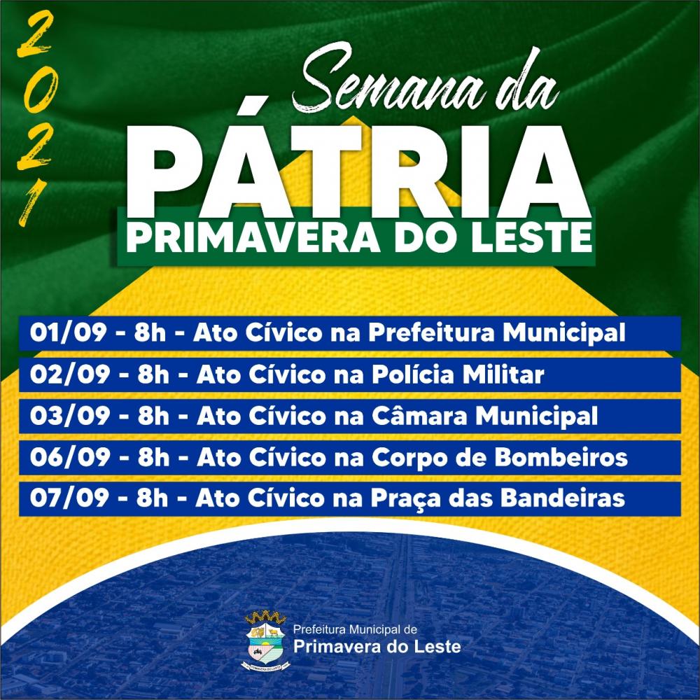 Prefeitura de Primavera do Leste Prepara grande ato cívico para o dia 07 de setembro
