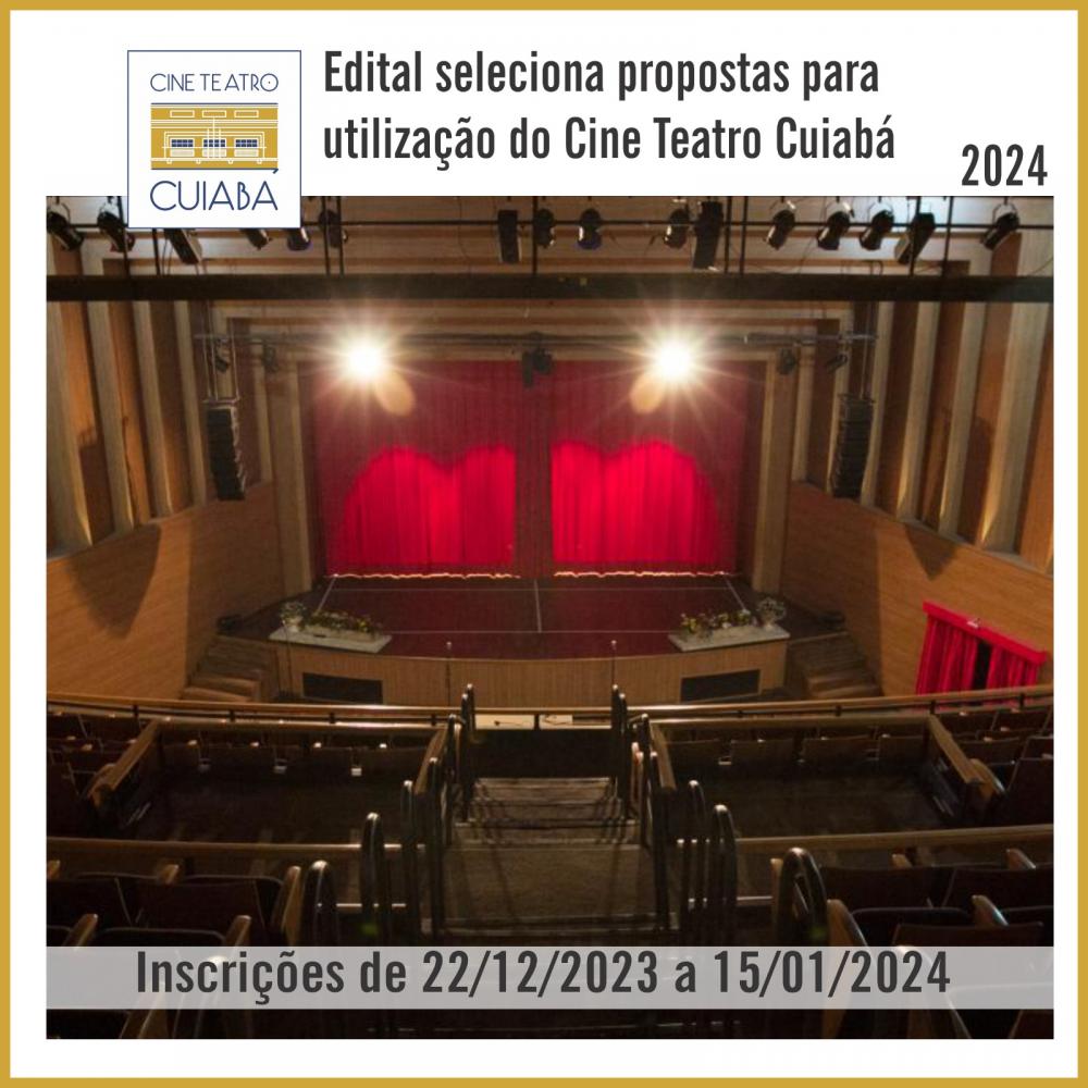 Cine Teatro Cuiabá abre edital de ocupação do espaço cênico