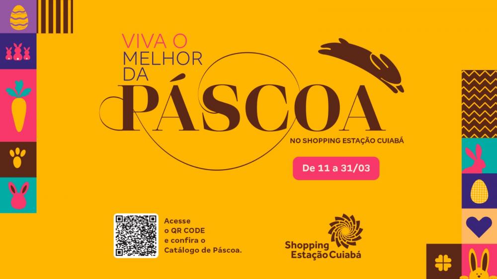 Shopping de Cuiabá tem a melhor Páscoa, com marcas e sabores exclusivos
