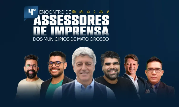Últimos dias para garantir participação no 4º Encontro de Assessores de Imprensa de MT
