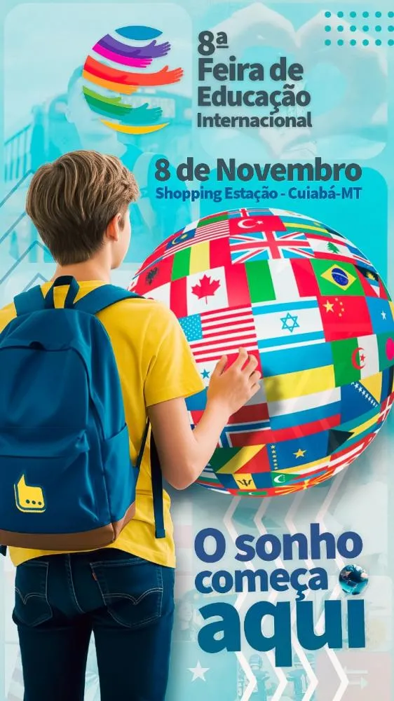 Cerca de 20 instituições internacionais estarão presentes na 8ª Feira de Educação Internacional em Cuiabá