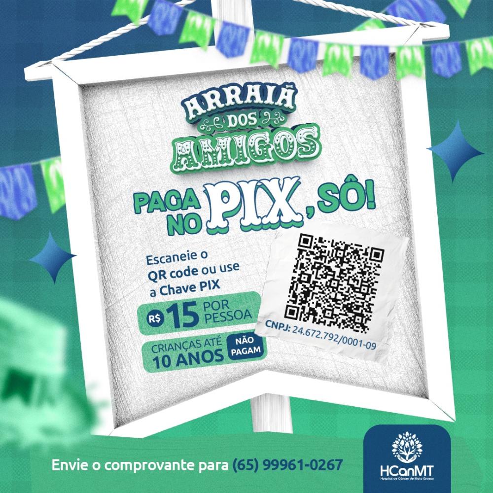 Arraiá solidário mobiliza apoio ao Hospital de Câncer de MT