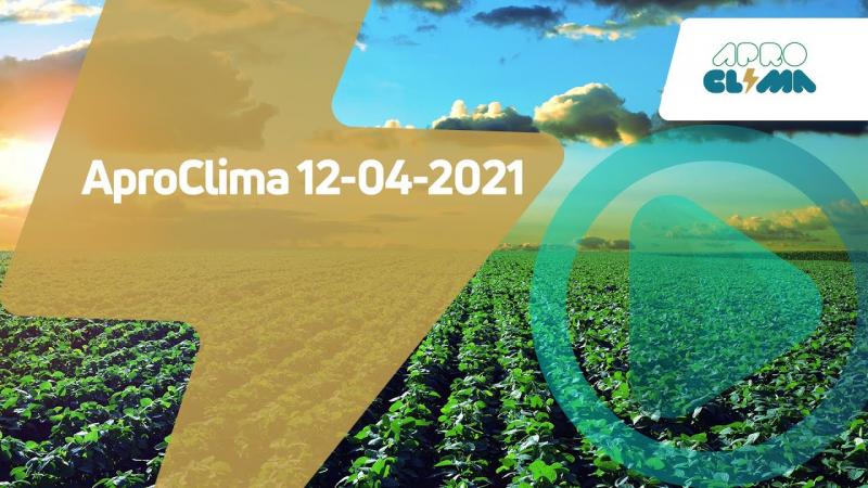 Boletim AproClima - previsões para semana de 12 a 17 de abril